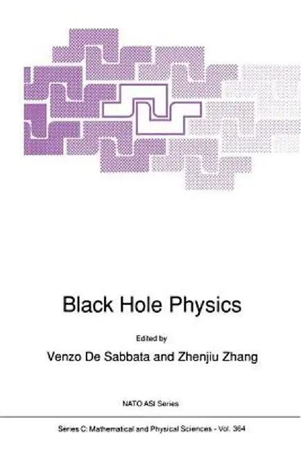 Black Hole Physics by V. De Sabbata