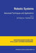 Robotic Systems: Advanced Techniques and Applications by S. G. Tzafestas