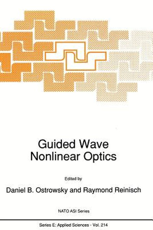 Guided Wave Nonlinear Optics by D. B. Ostrowsky