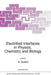 Electrified Interfaces in Physics, Chemistry and Biology by R. Guidelli