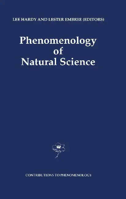 Phenomenology of Natural Science by L. Hardy