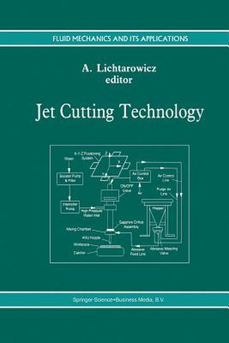Jet Cutting Technology by A. Lichtarowicz