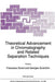 Theoretical Advancement in Chromatography and Related Separation Techniques by Francesco Dondi