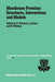 Membrane Proteins: Structures, Interactions and Models: Proceedings of the Twenty-Fifth Jerusalem Symposium on Quantum Chemistry and Biochemistry Held by A. Pullman