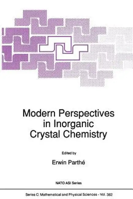 Modern Perspectives in Inorganic Crystal Chemistry by Erwin Parthé