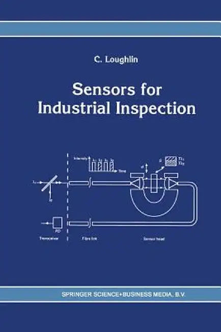 Sensors for Industrial Inspection by C. Loughlin