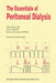 The Essentials of Peritoneal Dialysis by R. Khanna
