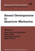 Recent Developments in Quantum Mechanics: Proceedings of the Brasov Conference, Poiana Brasov 1989, Romania by Anne Boutet de Monvel