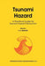 Tsunami Hazard: A Practical Guide for Tsunami Hazard Reduction by E. N. Bernard