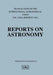 Reports on Astronomy by Derek McNally