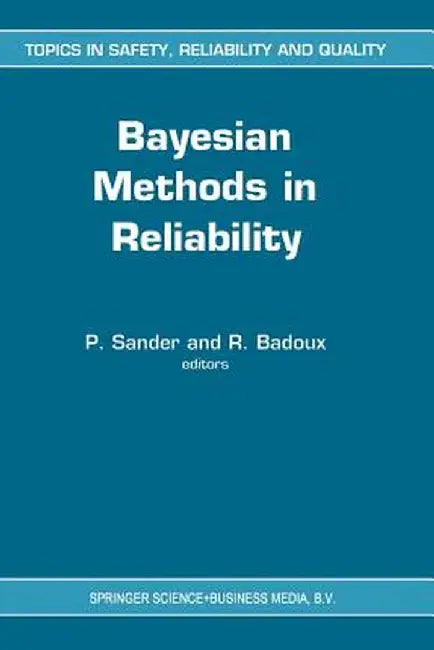Bayesian Methods in Reliability by P. Sander