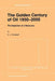 The Golden Century of Oil 1950-2050: The Depletion of a Resource by C. J. Campbell