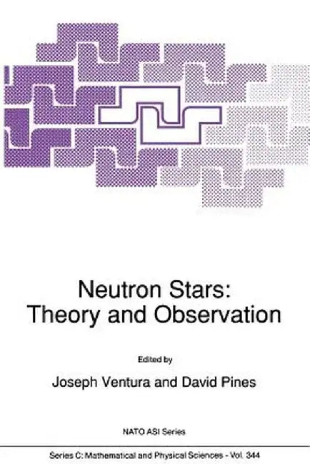 Neutron Stars: Theory and Observation by J. E. Ventura