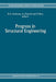 Progress in Structural Engineering: Proceedings of an International Workshop on Progress and Advances in Structural Engineering and Mechanics, Univers by Donald E. Grierson