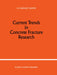 Current Trends in Concrete Fracture Research by Zdenek P. Bazant