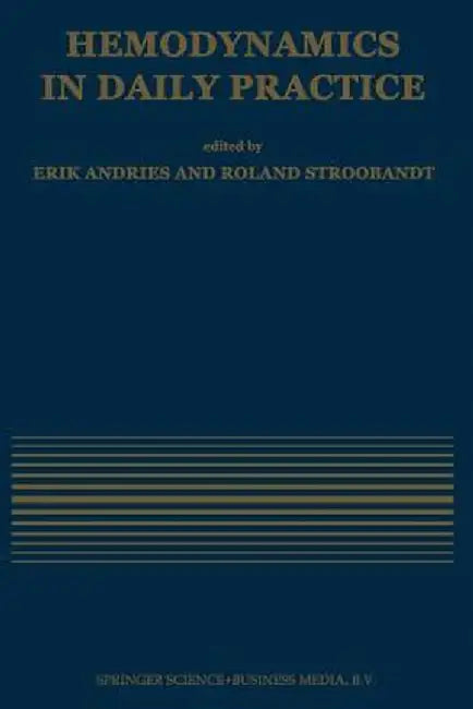 Hemodynamics in Daily Practice by R. Stroobandt