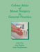 Colour Atlas of Minor Surgery in General Practice by John Fry