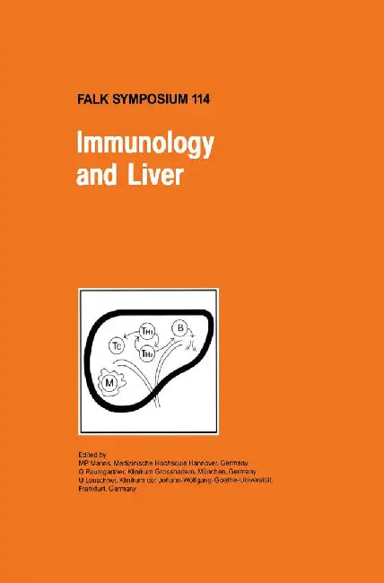 Immunology and Liver by M. P. Manns