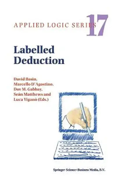 Labelled Deduction by David Basin