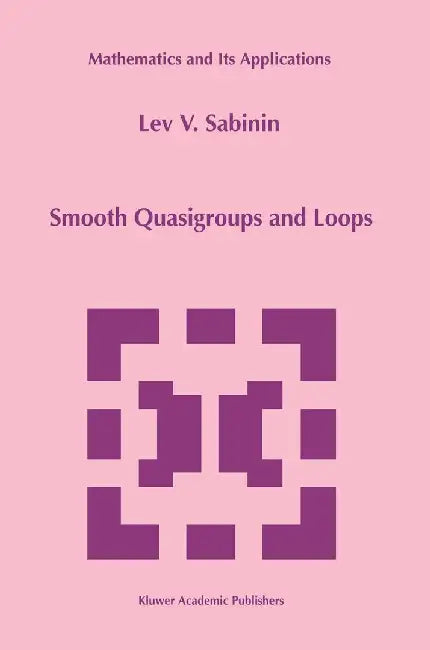 Smooth Quasigroups and Loops by L. Sabinin