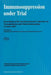 Immunosuppression Under Trial: Proceedings of the 31st Conference on Transplantation and Clinical Immunology, 3-4 June, 1999 by Pierre Cochat