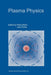 Plasma Physics: Proceedings of the 1997 Latin American Workshop (VII Lawpp 1997), Held in Caracas, Venezuela, January 20-31, 1997 by Pablo Martín