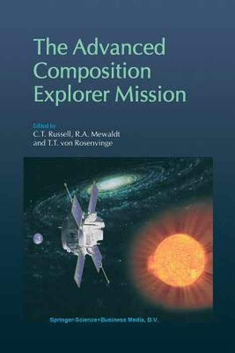 The Advanced Composition Explorer Mission by C. T. Russell