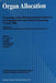 Organ Allocation: Proceedings of the 30th Conference on Transplantation and Clinical Immunology, 2-4 June, 1998 by J. -L Touraine
