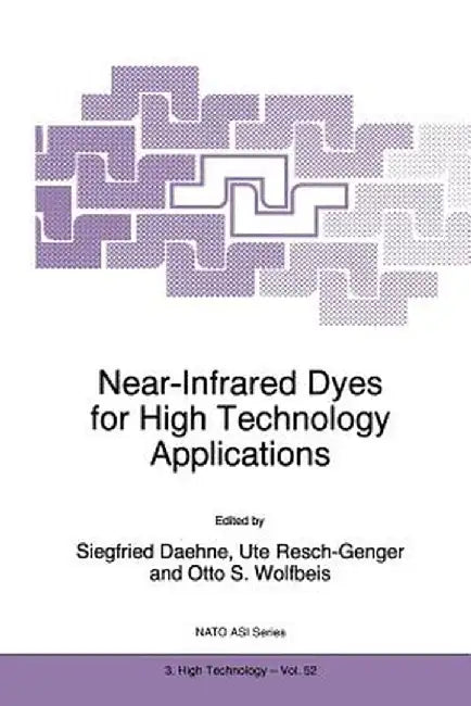 Near-Infrared Dyes for High Technology Applications by S. Daehne