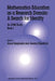 Mathematics Education as a Research Domain: A Search for Identity: An ICMI Study Book 1 by Anna Sierpinska