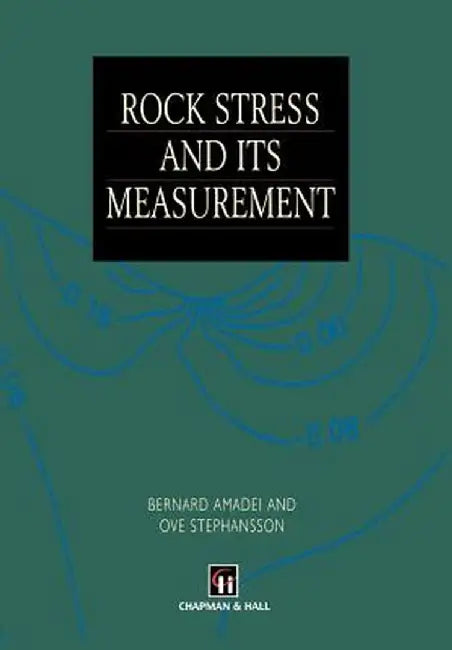 Rock Stress and Its Measurement by B. Amadei