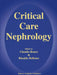 Critical Care Nephrology by C. Ronco
