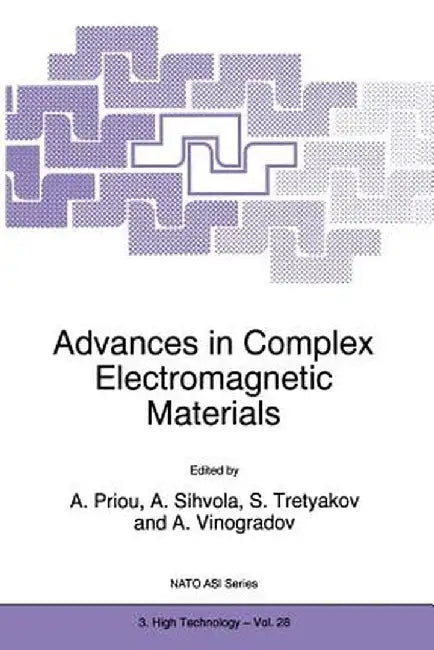 Advances in Complex Electromagnetic Materials by A. Priou
