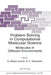 Problem Solving in Computational Molecular Science: Molecules in Different Environments by Stephen Wilson