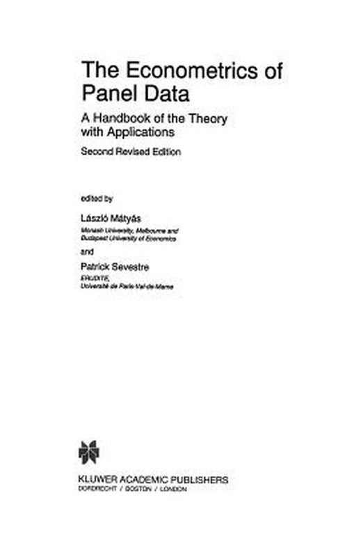 The Econometrics of Panel Data: A Handbook of the Theory with Applications by László Mátyás