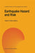 Earthquake Hazard and Risk by Vladimír Schenk