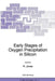 Early Stages of Oxygen Precipitation in Silicon by R. Jones
