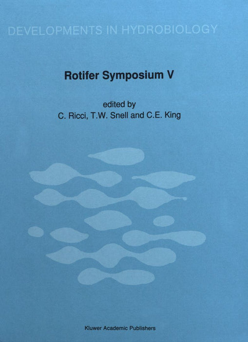 Rotifer Symposium V: Proceedings of the Fifth Rotifer Symposium, Held in Gargnano, Italy, September 11-18, 1988 by C. Ricci