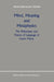 Mind, Meaning and Metaphysics: The Philosophy and Theory of Language of Anton Marty by K. Mulligan