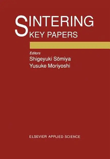 Sintering Key Papers by S. Somiya