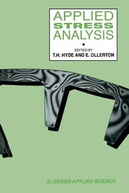 Applied Stress Analysis by T. H. Hyde