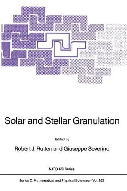 Solar and Stellar Granulation by R. J. Rutten