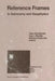 Reference Frames: In Astronomy and Geophysics by Jean Kovalevsky