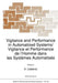 Vigilance and Performance in Automatized Systems/Vigilance Et Performance de l'Homme Dans Les Systèmes Automatisés by A. Coblentz