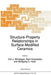 Structure-Property Relationships in Surface-Modified Ceramics by C. J. McHargue