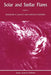 Solar and Stellar Flares: Proceedings of the 104th Colloquium of the International Astronomical Union Held in Stanford, California, August 15-19, 1988 by Bernhard M. Haisch