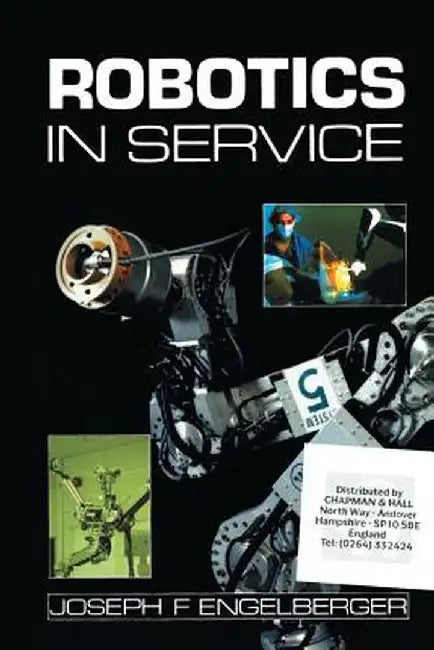 Robotics in Service by J. F. Engelberger