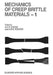 Mechanics of Creep Brittle Materials 1 by A. C. F. Cocks
