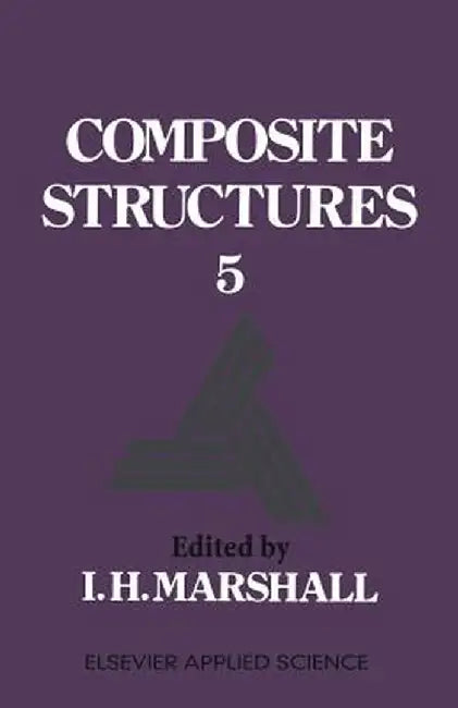 Composite Structures 5 by I. H. Marshall