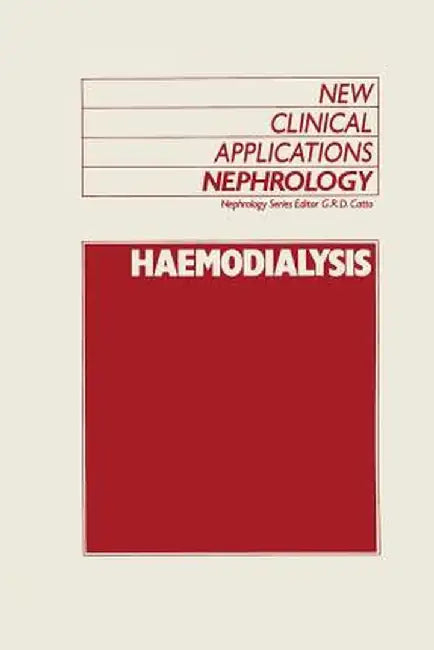 Haemodialysis by G. R. Catto